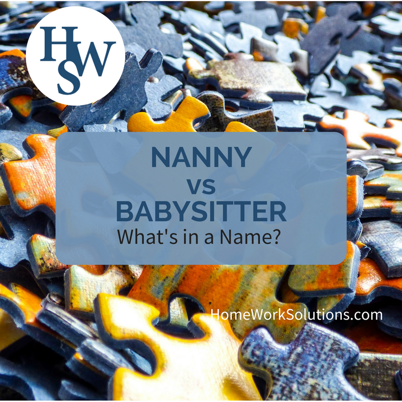 Nanny v. Babysitter What is in a name?